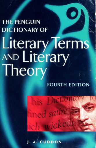 The Penguin dictionary of literary and literary theory : J.A Cuddon : Free Download, and Streaming : Internet Archive